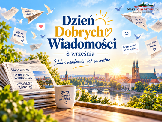 Dzień Dobrych Wiadomości. Może przez jeden dzień przestańmy narzekać?