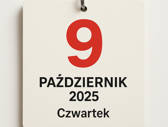 Dziś w kraju i na świecie (czwartek, 9 października)
