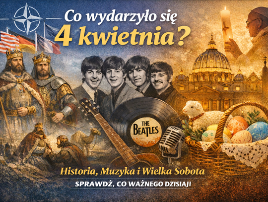 Dziś w kraju i na świecie – sobota, 4 kwietnia Dziś w kraju i na świecie – sobota, 4 kwietnia