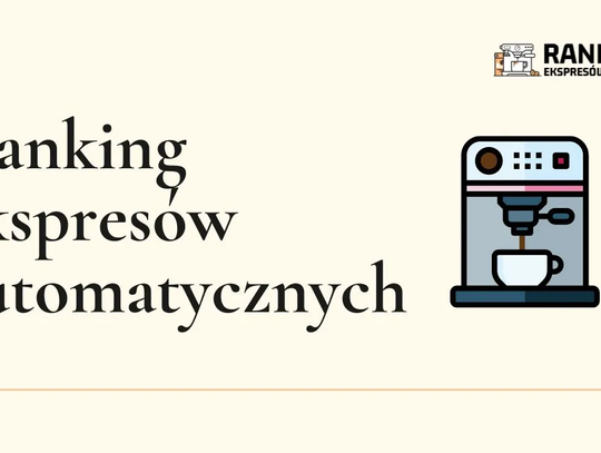 Ekspres automatyczny — czy warto się na niego skusić?