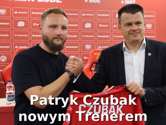 Ekstraklasa piłkarska – Czubak ponownie trenerem Widzewa