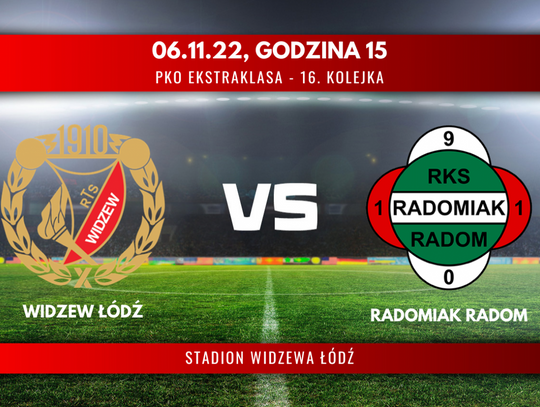 Ekstraklasa piłkarska - Widzew - Radomiak 3:2