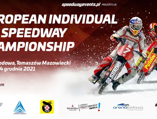 European Individual Ice Speedway Championship. Zawody w Tomaszowie Mazowieckim odbędą się 4 grudnia.