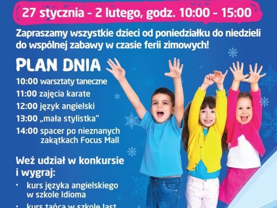 Ferie zimowe w Focus Mall Piotrków Trybunalski.