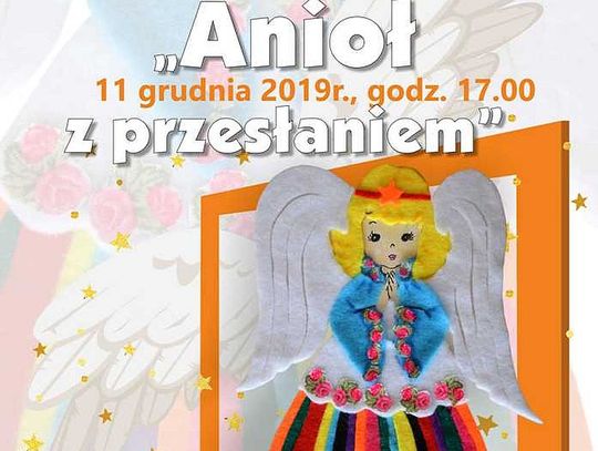 Filia DOK zaprasza na finał konkursu "Anioł z przesłaniem"