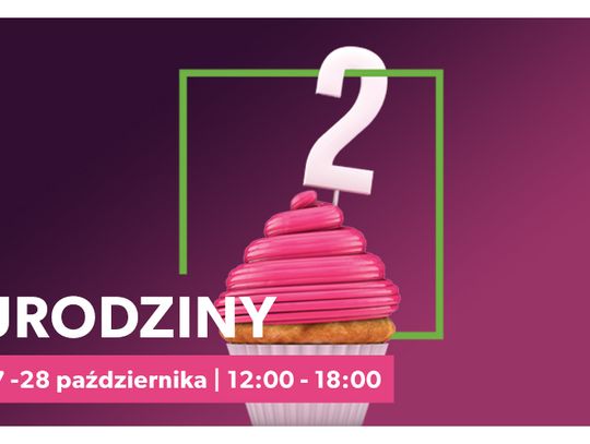 Galeria Tomaszów zaprasza na obchody drugich urodzin