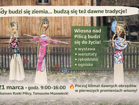 Gdy budzi się ziemia… budzą się też dawne tradycje
