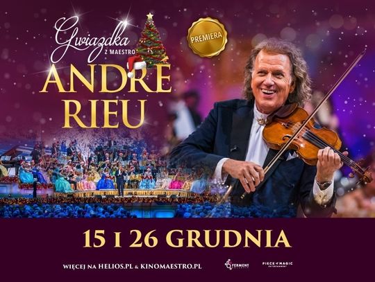 Gwiazdka z maestro André Rieu w kinach Helios!