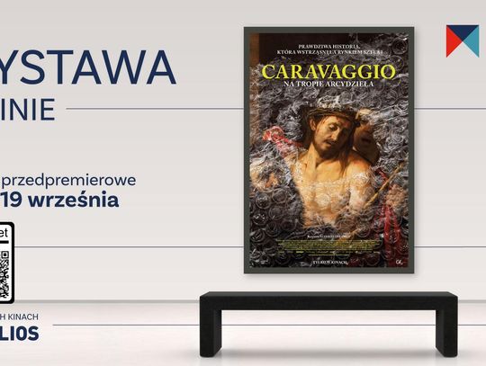 Helios na Scenie: „Caravaggio: Na tropie arcydzieła” – dokument, który ogląda się jak thriller