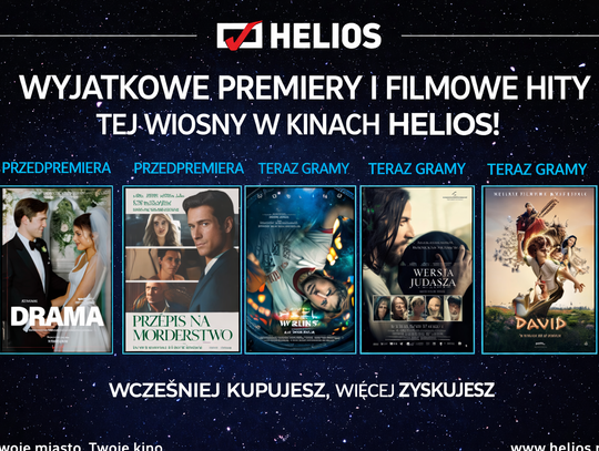 Helios zaprasza na filmowe nowości, które warto zobaczyć tej wiosny