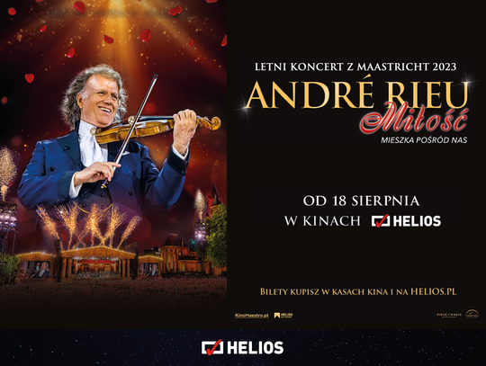 Helios zaprasza na letni koncert André Rieu