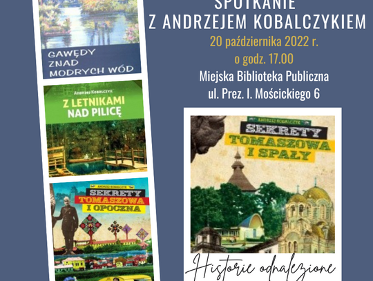 „Historie odnalezione” – spotkanie z Andrzejem Kobalczykiem