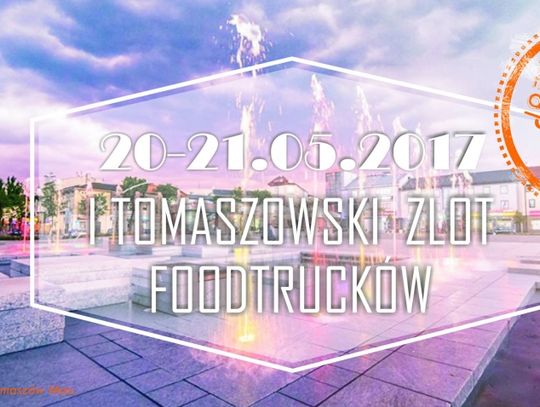 I Tomaszowski Zlot Food Trucków