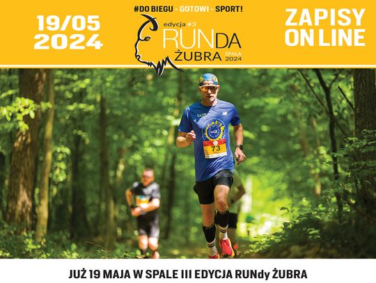 II RUNda Żubra 19.05.2024, Spała - Półmaraton biegowy i Nordic Walking