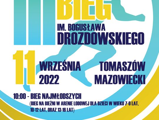 III BIEG IM. BOGUSŁAWA DROZDOWSKIEGO - EDYCJA DLA DZIECI I MŁODZIEŻY