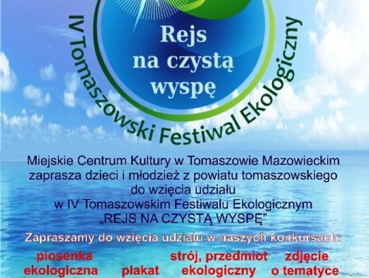 IV edycja Tomaszowskiego Festiwalu Ekologicznego „Rejs na czystą wyspę”