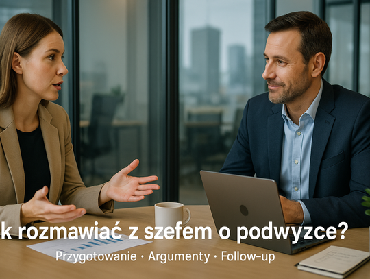 Jak rozmawiać z szefem o podwyżce?