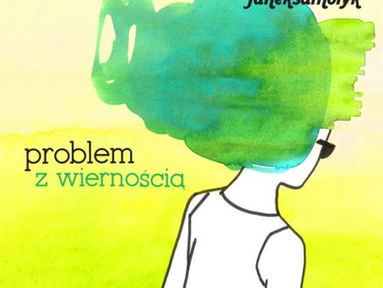 Janek Samołyk - Problem z wiernością – konkurs