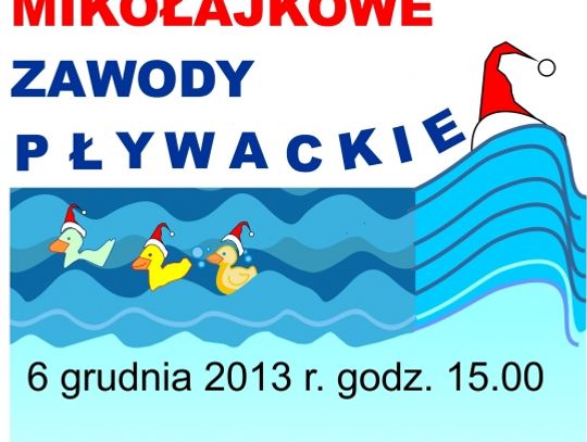 Już wkrótce kolejne Mikołajkowe Zawody Pływackie