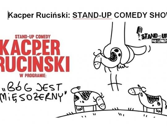 Kacper Ruciński: STAND-UP COMEDY SHOW