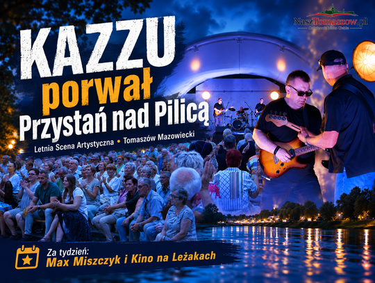 KAZZU rozkołysał Przystań nad Pilicą. Tomaszowski rock wybrzmiał w sercu wakacyjnego miasta