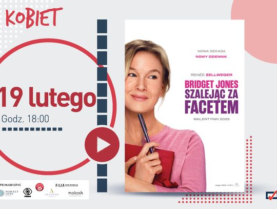 Kino Kobiet w lutym z wyczekiwaną premierą – „Bridget Jones: Szalejąc za facetem”