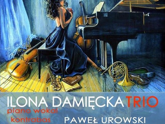 Klub 6na9 zaprasza na koncert jazzowy Ilony Damięckiej Trio