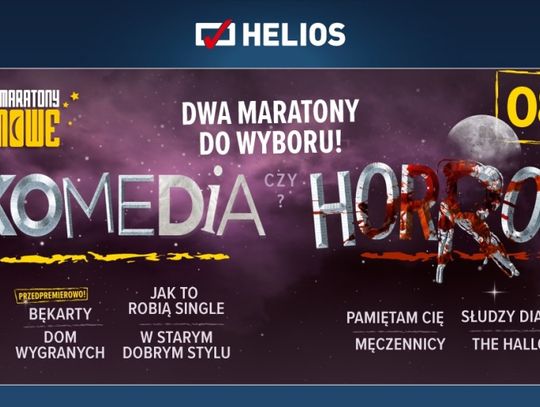 Komedia czy Horror? Podwójny Maraton w kinach Helios!