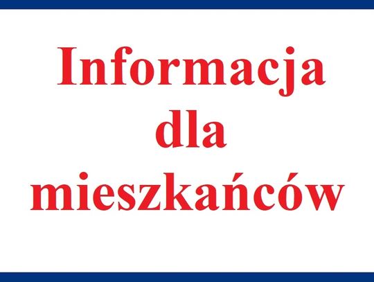 KOMUNIKAT  Dla mieszkańców  powiatu tomaszowskiego