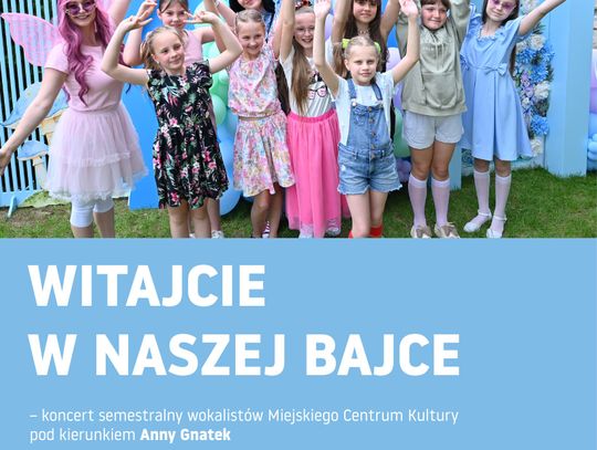 Koncert „Witajcie w naszej bajce…”