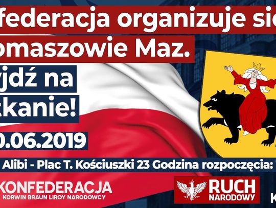 KONFEDERACJA zwiera szyki w Tomaszowie Mazowieckim!