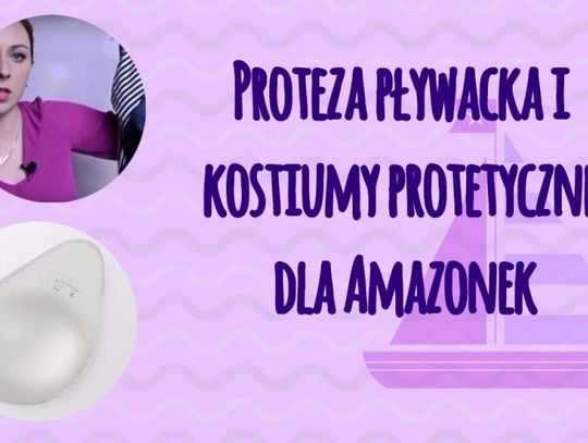 Kostiumy kąpielowe dla Amazonek - Proteza pływacka Kostiumy kąpielowe dla Amazonek - Proteza pływacka