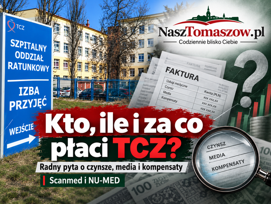 Kto, ile i za co płaci TCZ? Radny pyta o czynsze, media i finansowe kompensaty ze Scanmedem i NU-MED-em