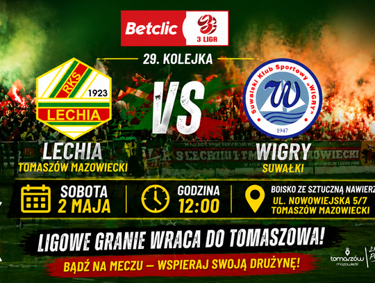 Lechia Tomaszów Mazowiecki zagra z Wigrami Suwałki. W sobotę mecz przy Nowowiejskiej