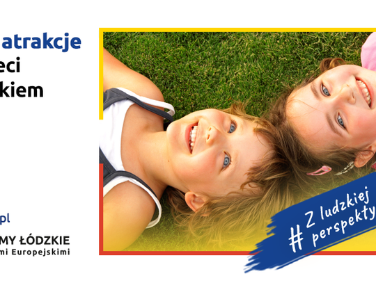 LETNIE ATRAKCJE DLA DZIECI W ŁÓDZKIEM