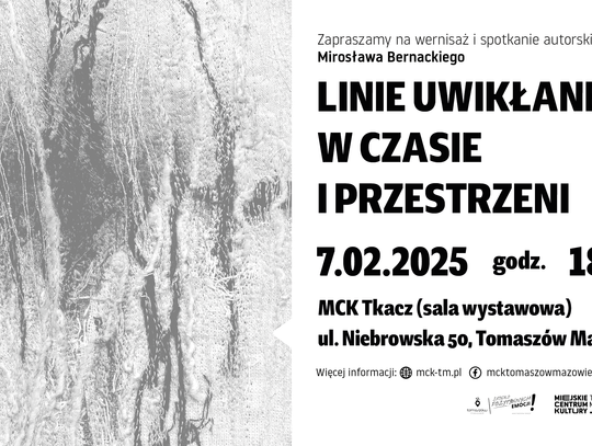 „Linie uwikłane w czasie i przestrzeni” – wystawa tkaniny artystycznej Mirosława Bernackiego