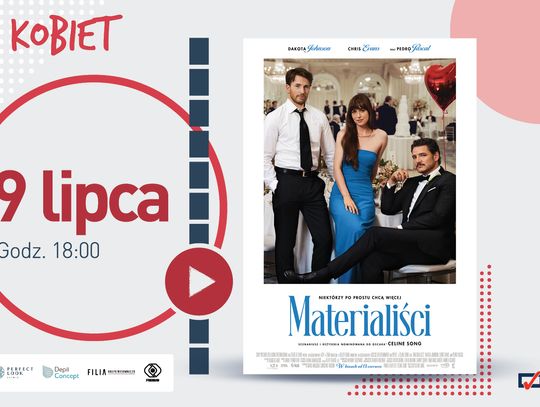 Kino Kobiet w Heliosie z komedią romantyczną „Materialiści”