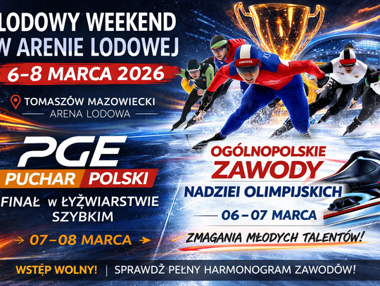 Lodowe święto w Tomaszowie. PGE Finał Pucharu Polski i Ogólnopolskie Zawody Nadziei Olimpijskich