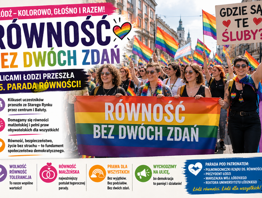 Łódź/ Pod hasłem „Równość bez dwóch zdań” ulicami Łodzi przeszła 15. Parada Równości