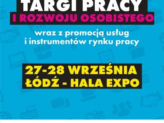 Łódzkie Regionalne Targi Pracy i Rozwoju Osobistego