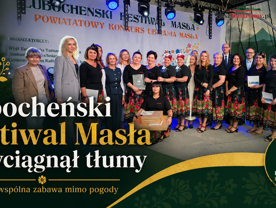 Lubocheński Festiwal Masła przyciągnął tłumy. Tradycja i wspólna zabawa mimo pogody