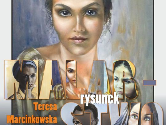Malarstwo i rysunek Teresy Marcinkowskiej