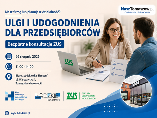 Masz firmę lub planujesz działalność? Eksperci ZUS będą bezpłatnie doradzać w Tomaszowie