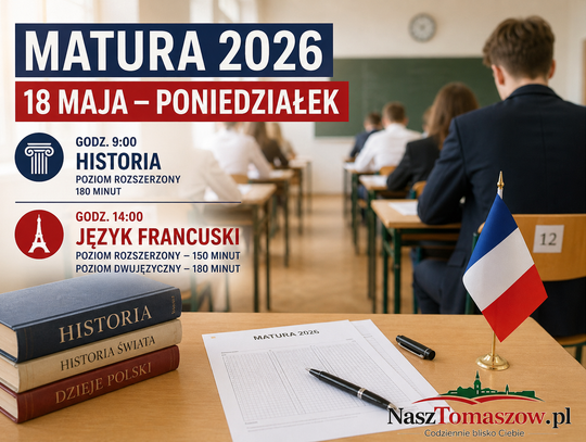 Matura 2026: historia rano, francuski po południu. Także w Tomaszowie uczniowie wracają do egzaminacyjnych sal