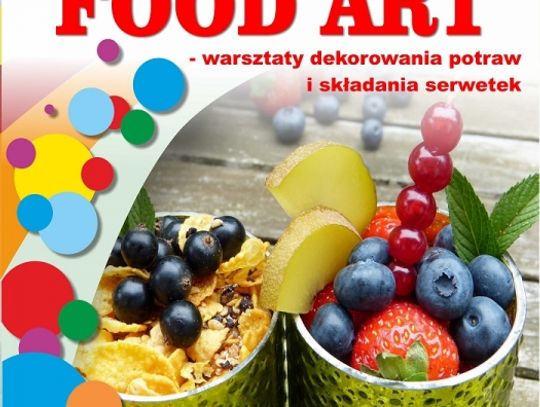 MCK zaprasza na OWOCOWY FOOD ART