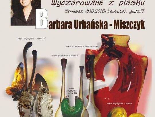 Miejskie Centrum Kultury zaprasza na wernisaż wystawy pt. "Wyczarowane z piasku"