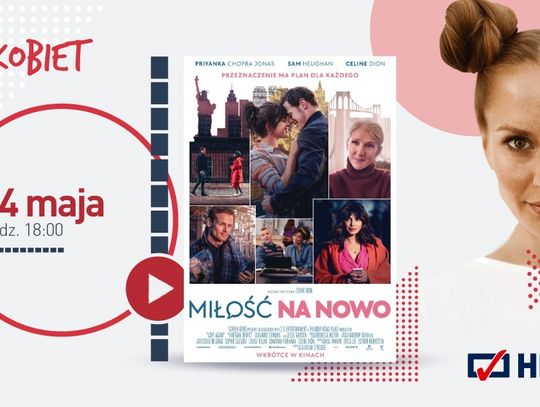 „Miłość na nowo” -  Helios zaprasza na majowe Kino Kobiet!