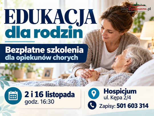 Miłość nie wystarczy, gdy brakuje wiedzy. Tomaszowskie hospicjum uczy rodziny, jak opiekować się chorymi