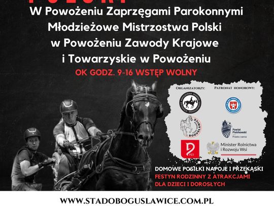 Mistrzostwa Polski w Powożeniu Zaprzęgami Wielokonnymi.