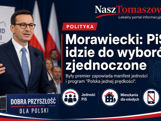 Morawiecki zapowiada „manifest jedności” PiS. Nowy program dla Polski mniejszych miast, mieszkań i szkół